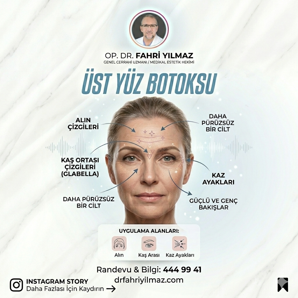​​​​​​​Üst Yüz Botoks Uygulamaları